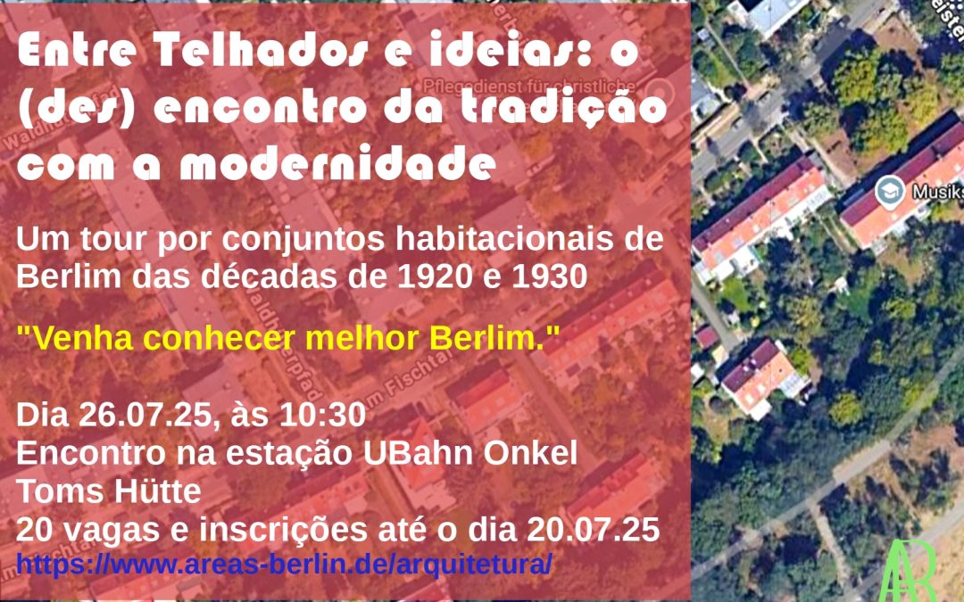 Visita guiada: Entre Telhados e ideias – o (des) encontro da tradição com a modernidade
